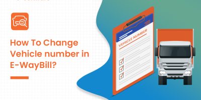 How to Change Vehicle Number in E-Way Bill